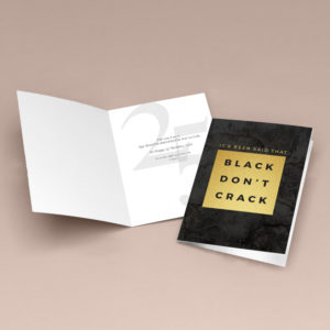 Black Don't Crack Birthday Card