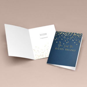 You Did the Damn Thing Congratulations Card